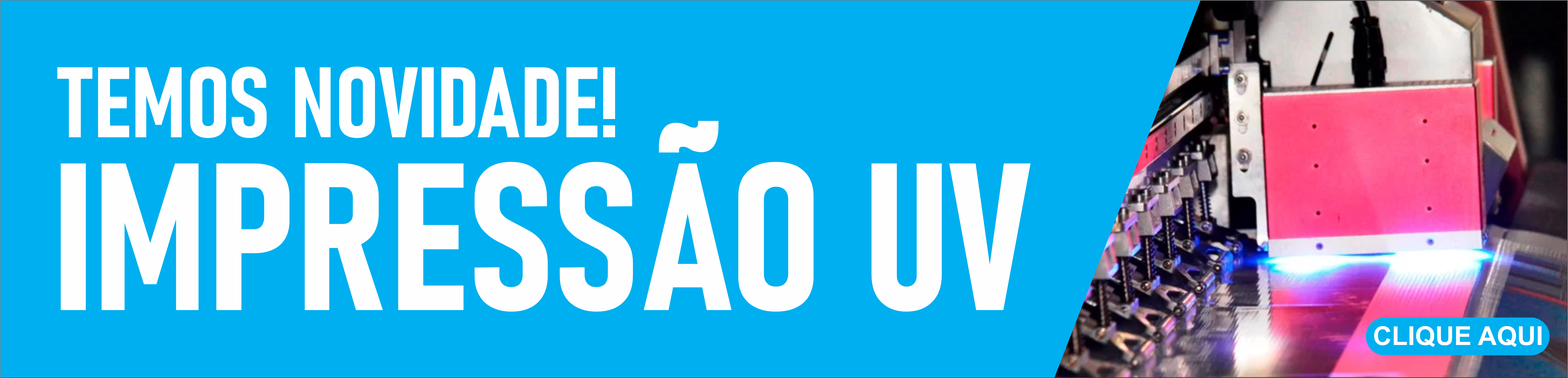 IMPRESSÃO UV